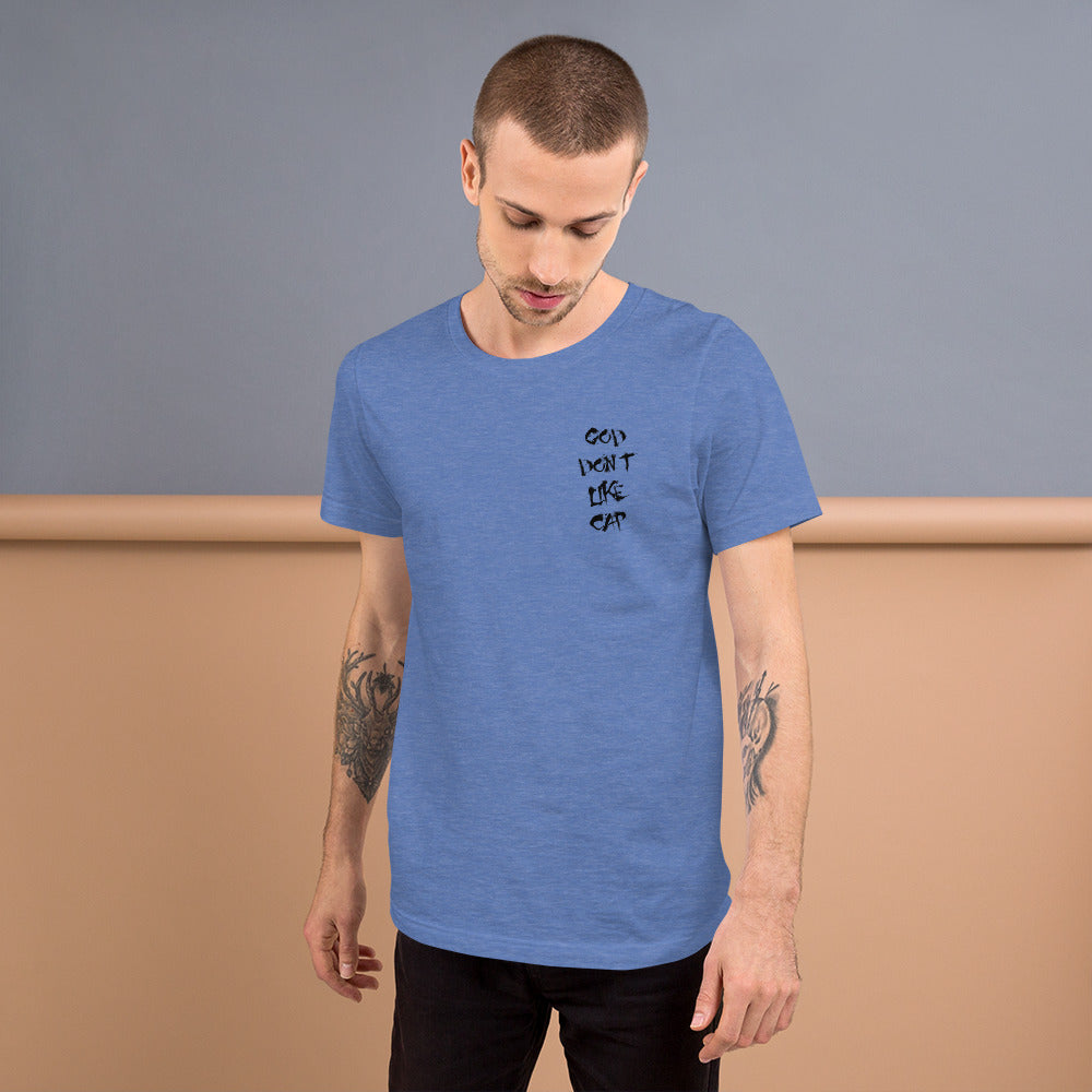 God Don’t Like Cap Short-Sleeve Unisex T-Shirt small print